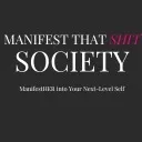 Logo Manifest That Shit <mark>Society</mark>